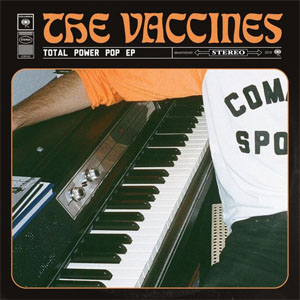 Disco Total Power Pop - EP de The Vaccines