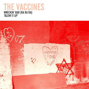 Disco Wreckin' Bar (Ra Ra Ra) de The Vaccines