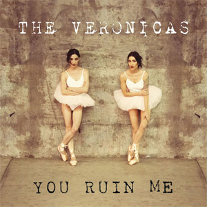 Disco You Ruin Me de The Veronicas
