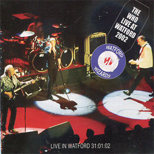 Disco Watford Wizards 2002 de The Who