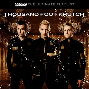 Disco The Ultimate Playlist de Thousand Foot Krutch