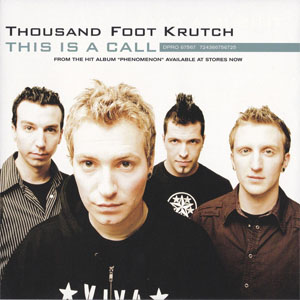 Disco This Is A Call de Thousand Foot Krutch