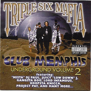 Disco Club Memphis Underground 2 de Three 6 Mafia