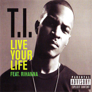 Disco Live Your Life de T.I.