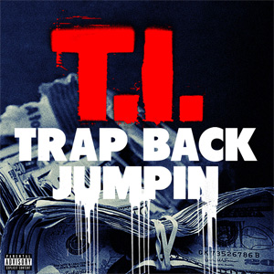 Disco Trap Back Jumpin de T.I.