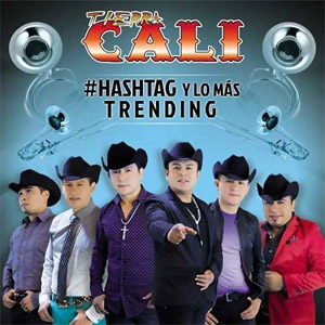 Disco #Hashtag Y Lo Mas Trending de Tierra Cali