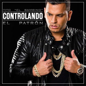 Disco Controlando de Tito El Bambino