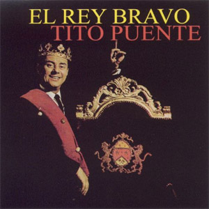 Disco El Rey Bravo de Tito Puente