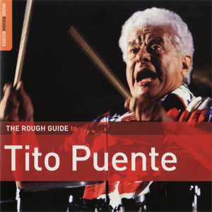 Disco The Rough Guide To Tito Puente de Tito Puente