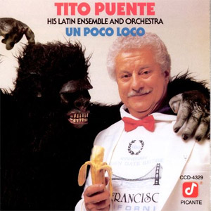 Disco Un Poco Loco de Tito Puente