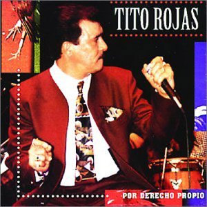 Disco Derecho Propio de Tito Rojas