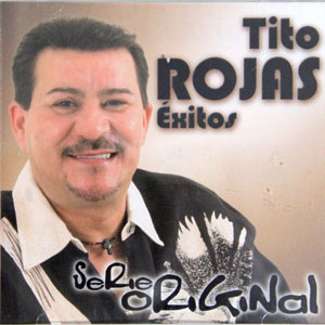 Disco Éxitos - Serie Original de Tito Rojas