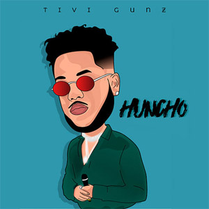 Disco Huncho de Tivi Gunz