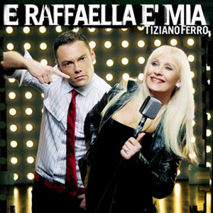Disco E Raffaella E Mía de Tiziano Ferro