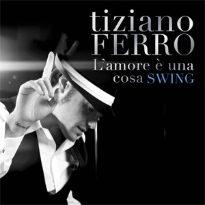 Disco L'amore E Una Cosa Swing (Ep) de Tiziano Ferro