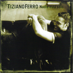 Disco Nadie Está Solo de Tiziano Ferro