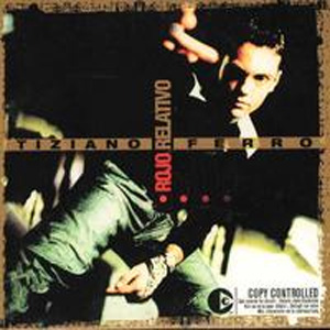 Disco Rojo Relativo de Tiziano Ferro