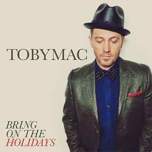 Disco Bring On The Holidays de TobyMac