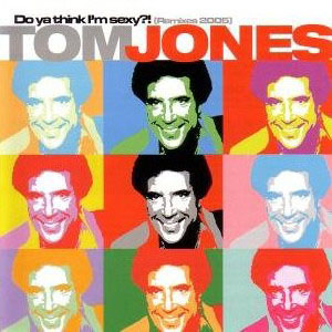 Disco Do Ya Think I'm Sexy?! (Remixes 2005) de Tom Jones