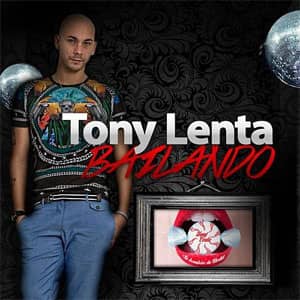 Disco Bailando de Tony Lenta