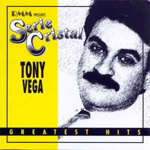 Disco Serie Cristal: Greatest Hits  de Tony Vega