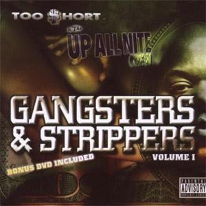 Disco Gangsters and Strippers de Too Short