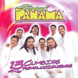 Disco 13 Cumbias Revolucionadas de Tropical Panamá