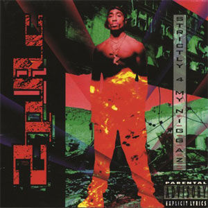 Disco Strictly 4 My N.I.G.G.A.Z... de Tupac Shakur - 2Pac