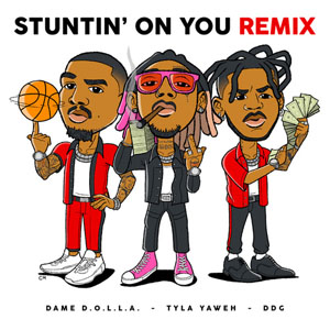 Disco Stuntin' On You (Remix) de Tyla Yaweh