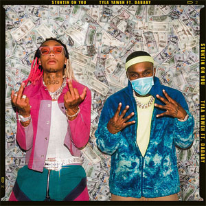 Disco Stuntin' On You de Tyla Yaweh