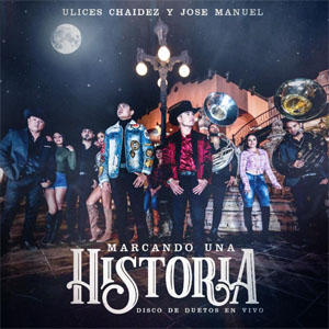 Disco Marcando Una Historia de Ulices Chaidez