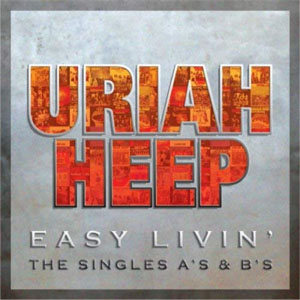 Disco Easy Livin' - The Singles A's & B's de Uriah Heep