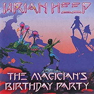 Disco The Magician's Birthday Party  de Uriah Heep