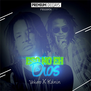 Disco Eso No e' de Dios de Vakero
