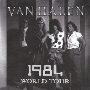 Disco 1984 World Tour: Live At The San Diego Sports Arena de Van Halen