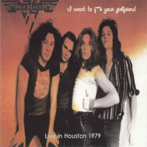 Disco I Want To F**k Your Girlfriend de Van Halen