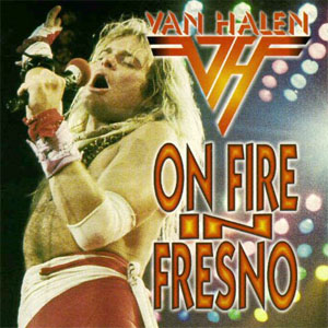 Disco On Fire In Fresno de Van Halen