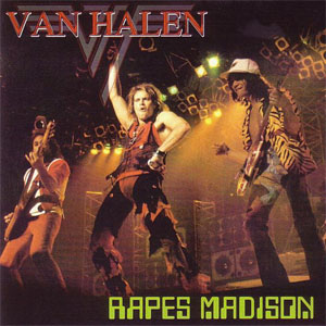 Disco Rapes Madison de Van Halen
