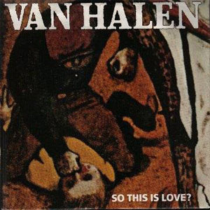 Disco So This Is Love? de Van Halen
