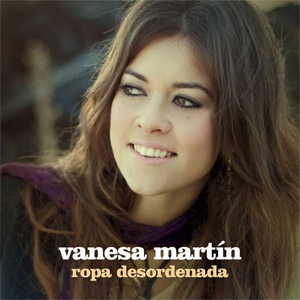 Disco Ropa Desordenada de Vanesa Martín