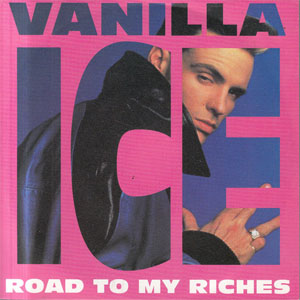 Disco Road To My Riches de Vanilla Ice