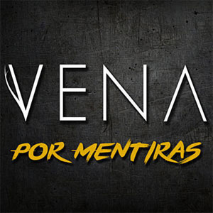 Disco Por Mentiras de Vena