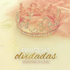 Disco Princesas Olvidadas de Verónica Leal