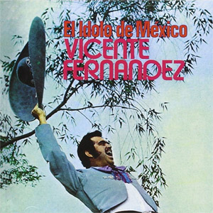 Disco Ídolo de México de Vicente Fernández