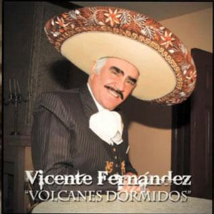 Disco Volcanes Dormidos de Vicente Fernández