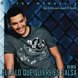 Disco Ella Lo Que Quiere Es Salsa  (Reggaetón Remix) de Víctor Manuelle