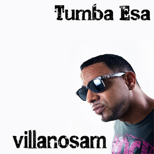 Disco Tumba Esa de Villano Sam