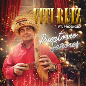 Disco Puertorro Señores de Viti Ruiz