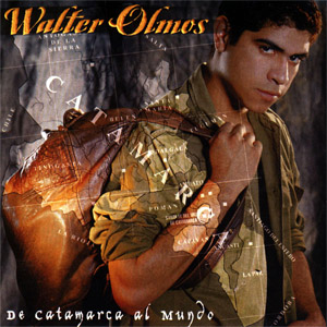 Disco De Catamarca Al Mundo de Walter Olmos