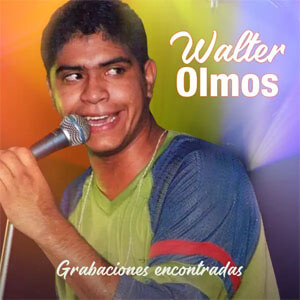 Disco Grabaciones Encontradas de Walter Olmos